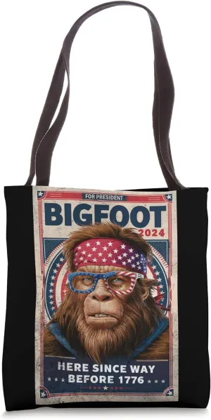 Bigfoot for President Believe Vote 2024 Election Sasquatch Tote Bag