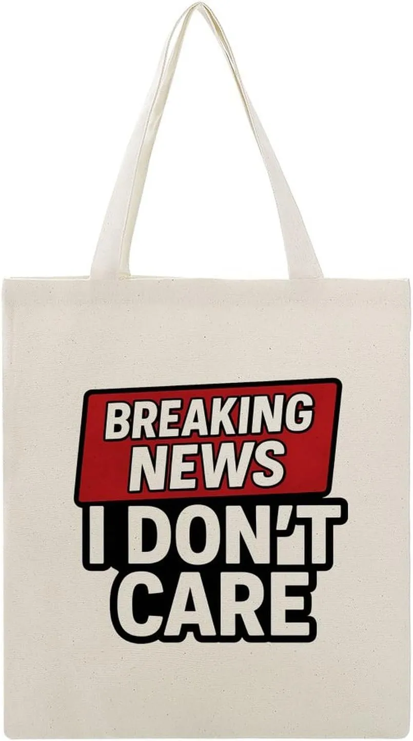Breaking News, I Don't Care Canvas Tote Bag Reusable Shopping Bag
