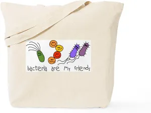 CafePress Bacteria Are My Friends Tote Bag Reusable Natural Beige Canvas Shopping Bag