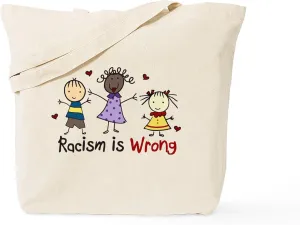 CafePress Racism Is Wrong Tote Bag Reusable Natural Beige Canvas Shopping Bag