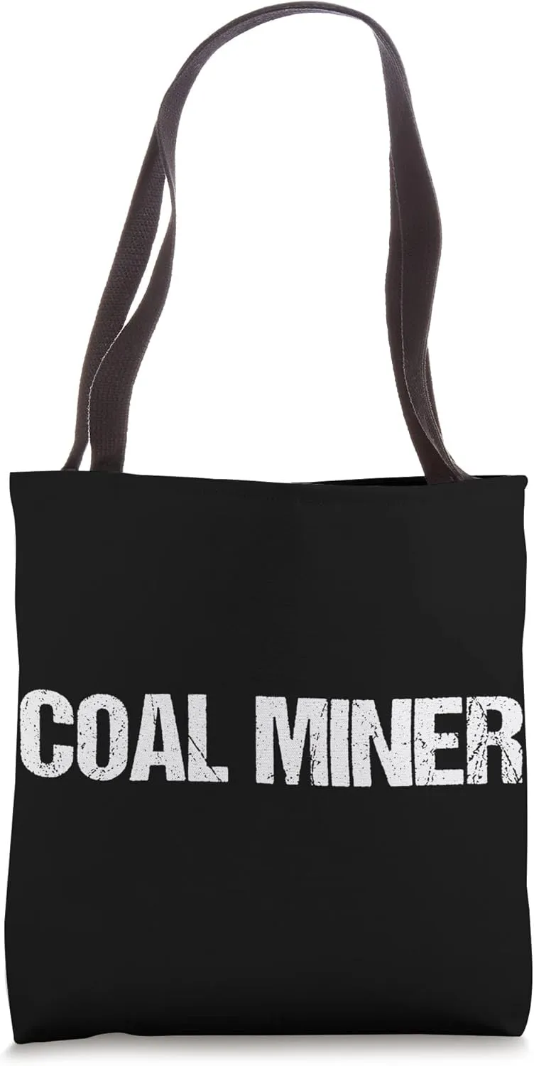 Coal Miner Simple Title Tote Bag