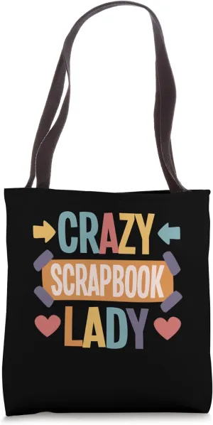 Crazy Scrapbooking Lady Paper Scrapbook Women Tote Bag