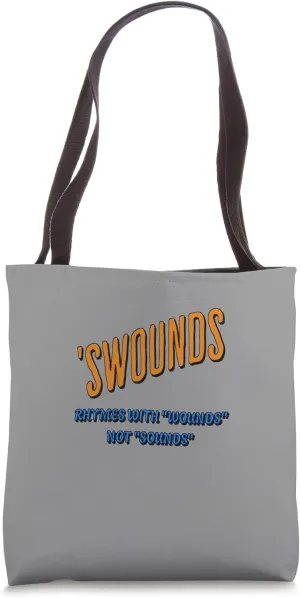 Distressed Swounds Wounds Sounds Shakespearean Oath Rhyme Tote Bag