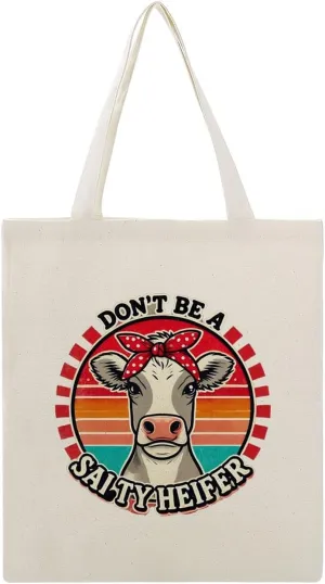 Don't Be A Salty Heifer Canvas Tote Bag Reusable Shopping Bag