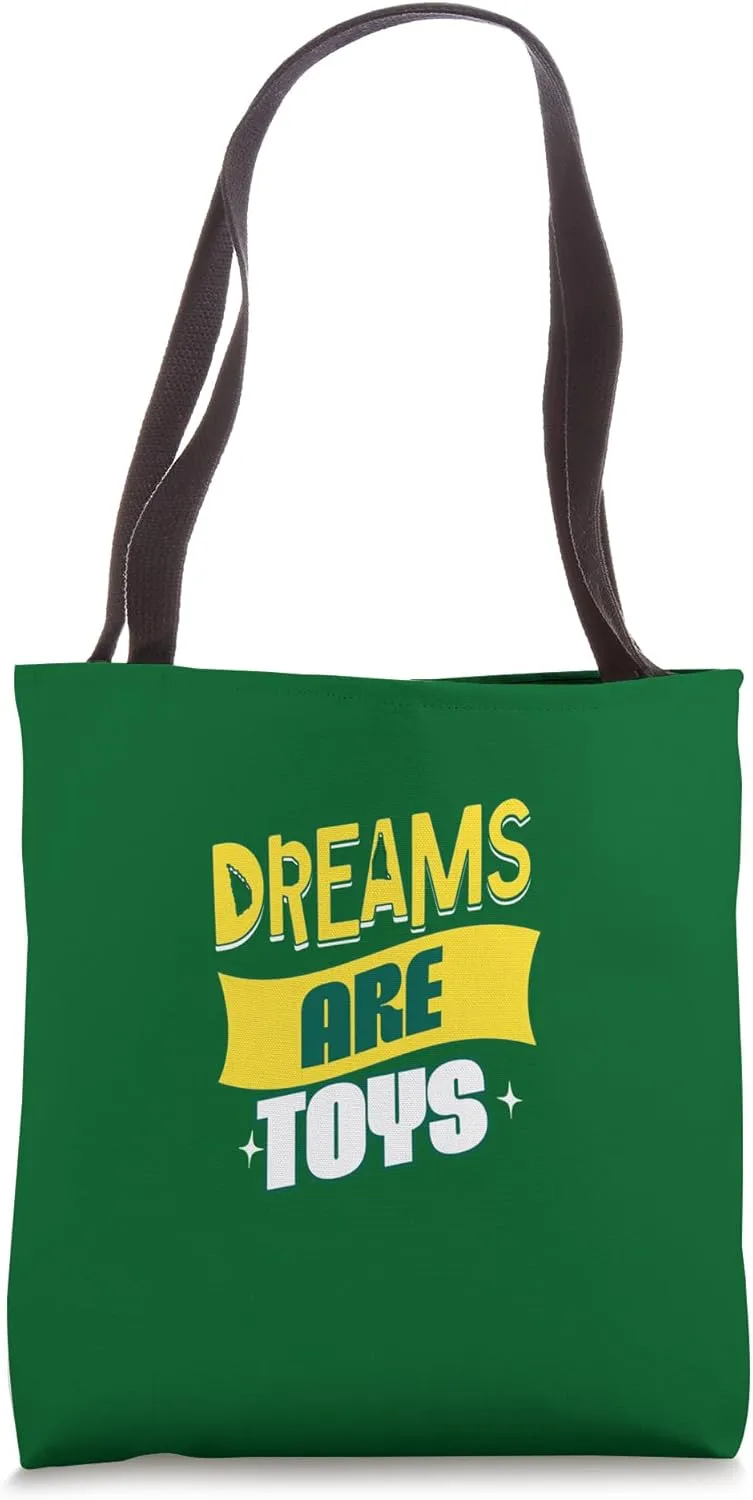 Dreams Are Toys Winter's Tale Quotation Crude To Professinal Tote Bag