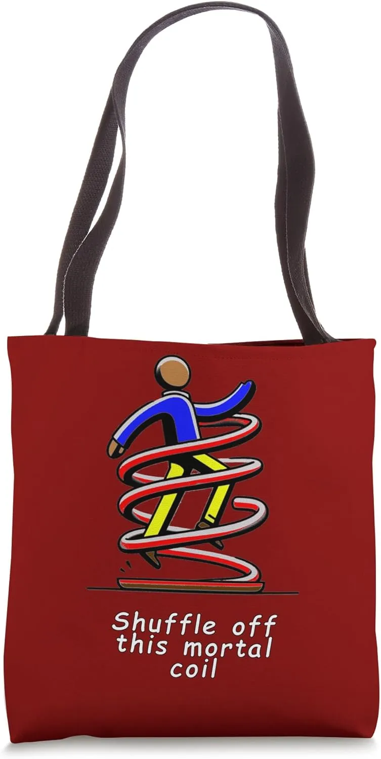 Hamlet Shakespearean Quotation Shuffle Off Mortal Coil Joke Tote Bag