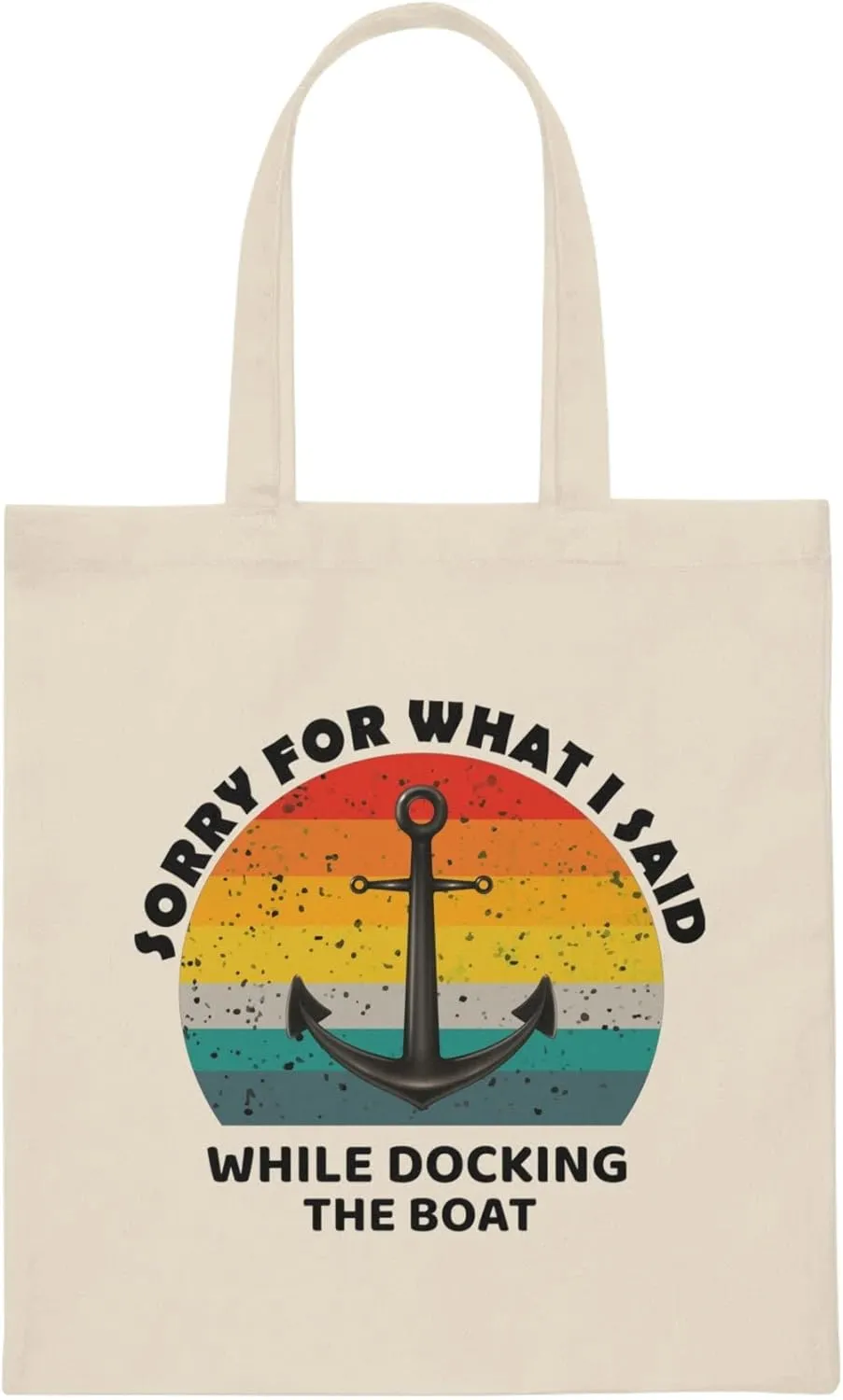 Hilarious Speedboat Tugboats Watercraft Boating Longboat Hilarious Kayak Speedboats Steamboat Enthusiast Canvas Tote Bag