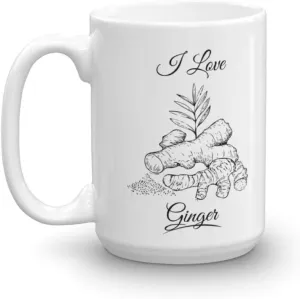 I Love Ginger Root Home Cooking Essentials Coffee & Tea Mug Stuff For A Cook & Women Cooks (15oz)