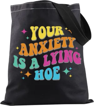 JXGZSO Mental Health Awareness Shoulder Bag Your Anxiety Is A Lying Hoe Tote Bag Stay Positive Gift Emotional Support Gift