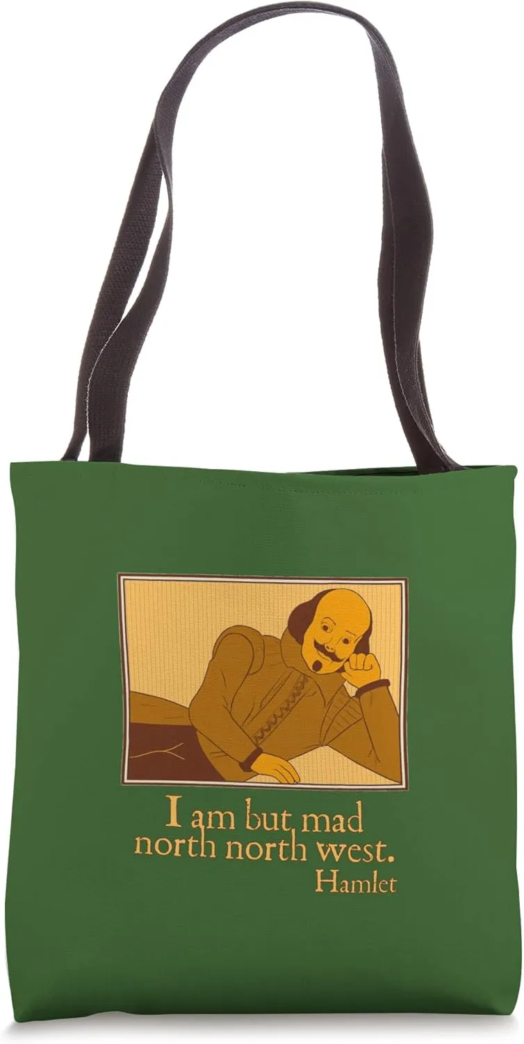 Mad North Northwest Hamlet Quotation Shakespeare Drama Play Tote Bag