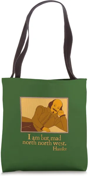 Mad North Northwest Hamlet Quotation Shakespeare Drama Play Tote Bag