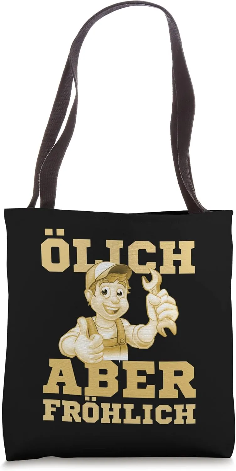 Oily but happy - car mechanic mechatronics saying Tote Bag