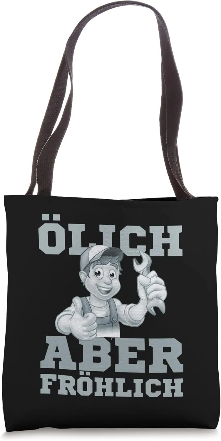 Oily but happy - car mechanic mechatronics saying Tote Bag