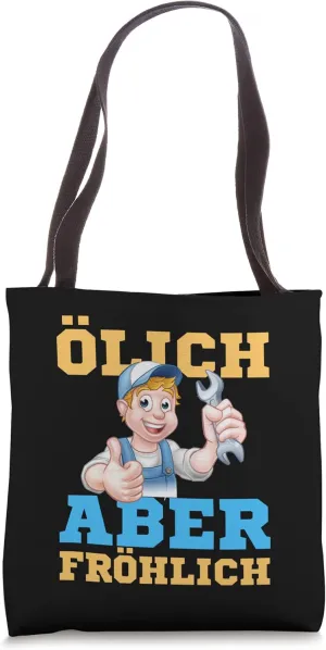 Oily but happy - car mechanic mechatronics saying Tote Bag