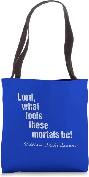 Puck What Fools These Mortals Be Midsummer Night's Dream Tote Bag