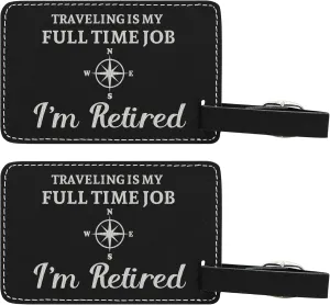 Retirement Gifts for Women Traveling My Full Time Job I'm Retired 2-Pack Leatherette Luggage Tags Black