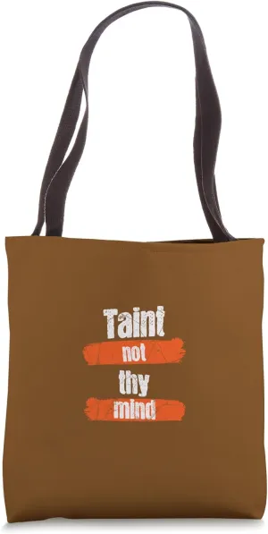 Taint Not Thy Mind Hamlet Ghost Quotation Shakespeare Play Tote Bag