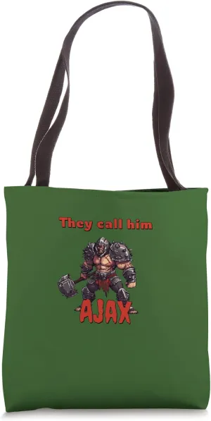 They Call Him Ajax Troilus Cressida Shakespeare Quotation Tote Bag
