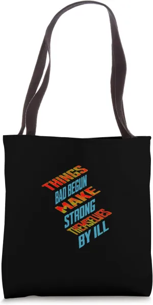 Things Bad Begun Make Strong Themselves Macbeth Quotation Tote Bag