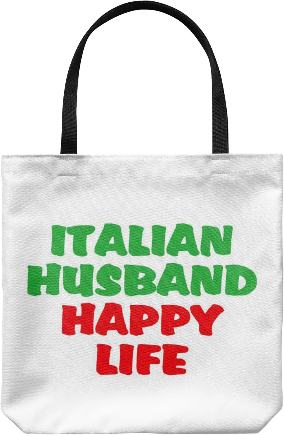 Tote Bag Italy Themed - Italian Husband Happy Life Casual & Big but Stylish Poplin Shoulder Handbag for Work & Travel