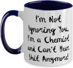 Unique Chemist Two Tone 11oz Mug, I'm Not Ignoring You. I'm a Chemist and Can't Hear Shit!, Epic Cup For Coworkers From Friends, Chemist mug, Chemist tshirt, I heart chemistry tote bag, Periodic table