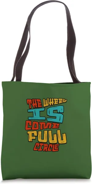 Wheel Come Full Circle King Lear Quotation Shakespeare Play Tote Bag
