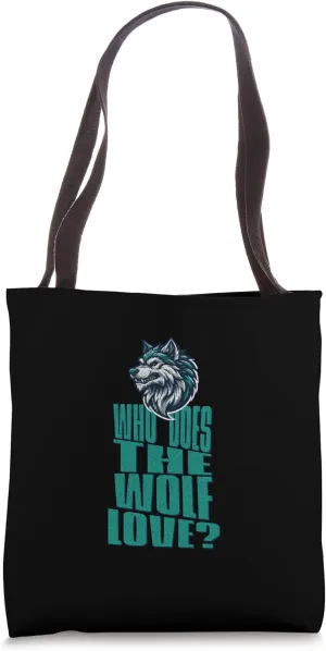 Who Wolf Love Coriolanus Shakespeare Quotation Tragedy Play Tote Bag